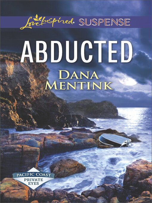 Title details for Abducted by Dana Mentink - Available